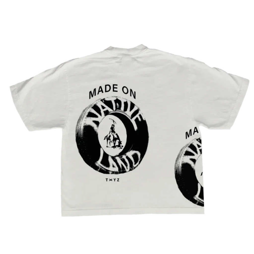 MADE ON N8V LAND.