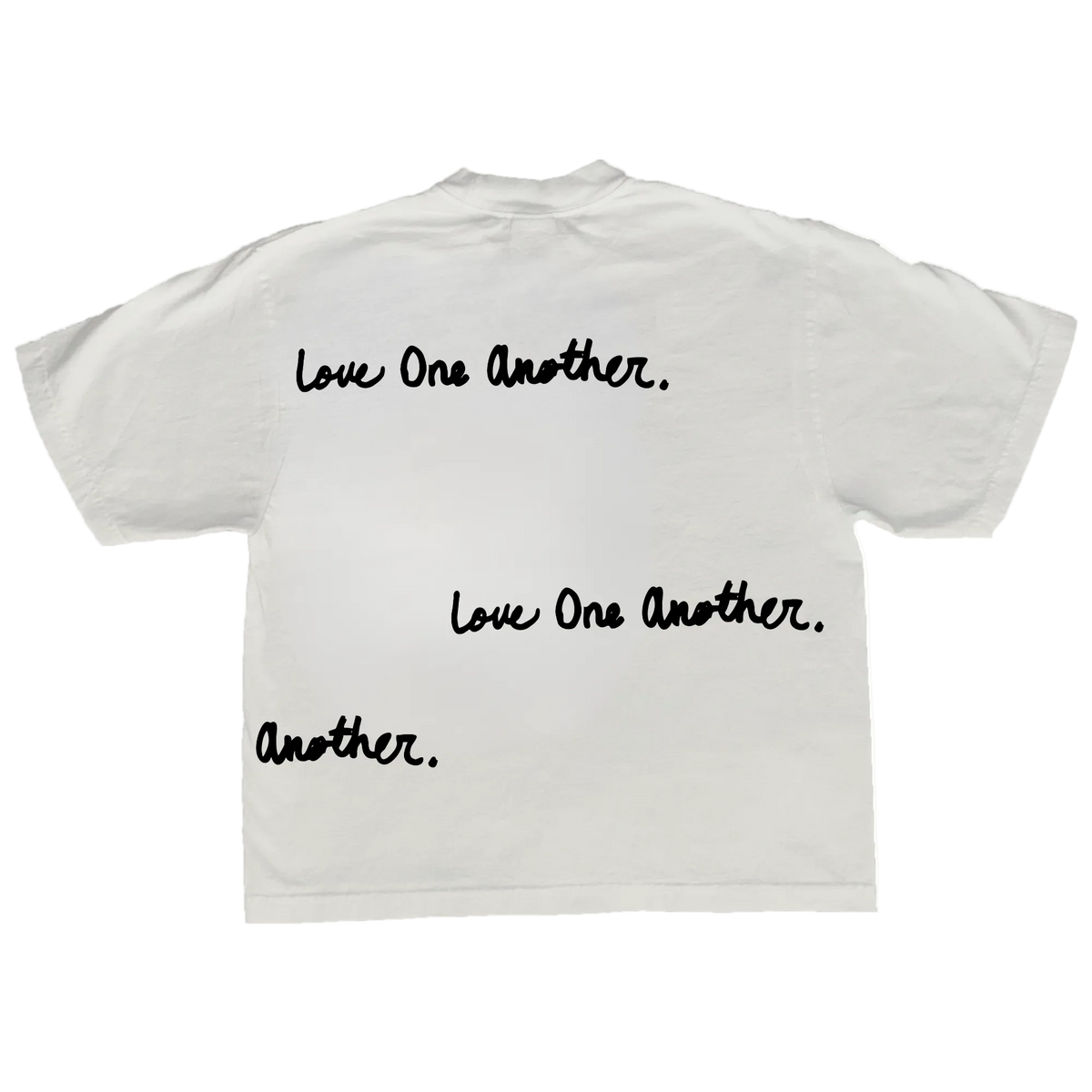 A white short-sleeve t-shirt shown from the back, featuring the phrase 'Love One Another.' printed in black script three times, with the final instance ending in 'Another.
